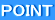 POINT 